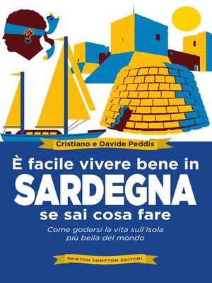 cover image of È facile vivere bene in Sardegna se sai cosa fare